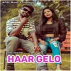 About Haar Gelo Song